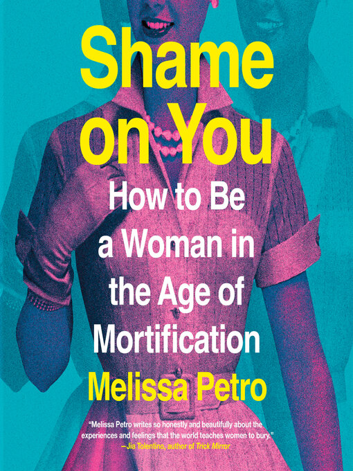 Title details for Shame on You by Melissa Petro - Wait list